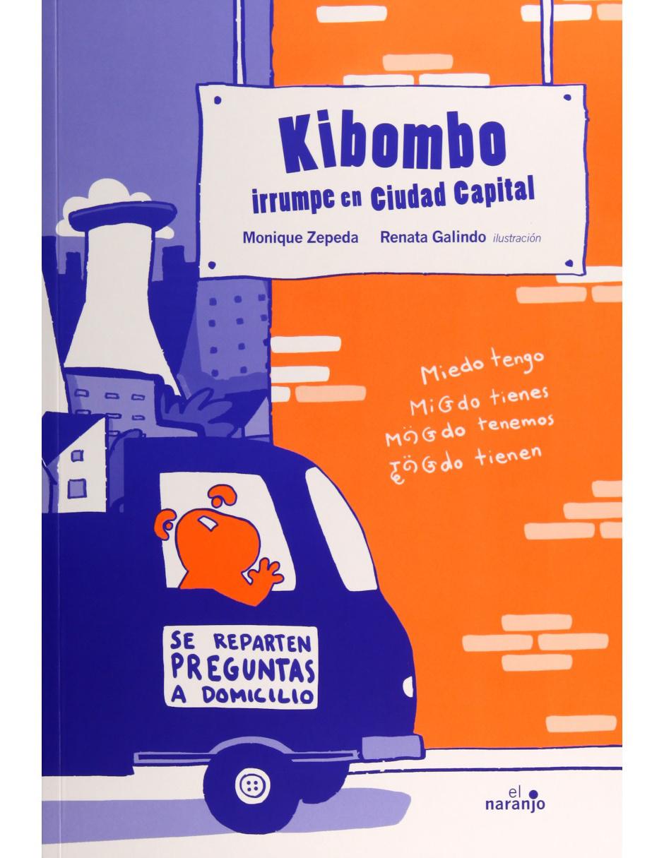 Imagen de producto Libro Kibombo irrumpe en Ciudad Capital